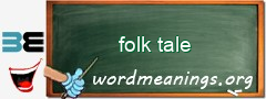 WordMeaning blackboard for folk tale